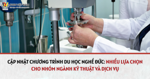 CẬP NHẬT CHƯƠNG TRÌNH DU HỌC NGHỀ ĐỨC: NHIỀU LỰA CHỌN CHO NHÓM NGÀNH KỸ THUẬT VÀ DỊCH VỤ